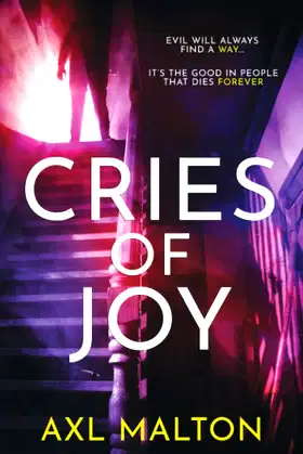 Cries of Joy: Evil will always find a way poster