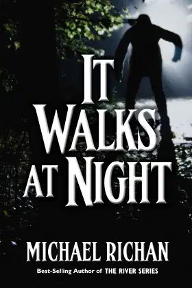 It Walks At Night (The River) poster
