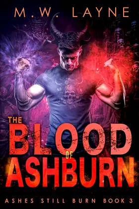 The Blood of Ashburn: A Fantasy Novel (Ashes Still Burn) poster