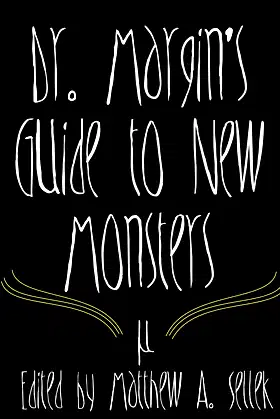 Dr. Margin's Guide to New Monsters poster