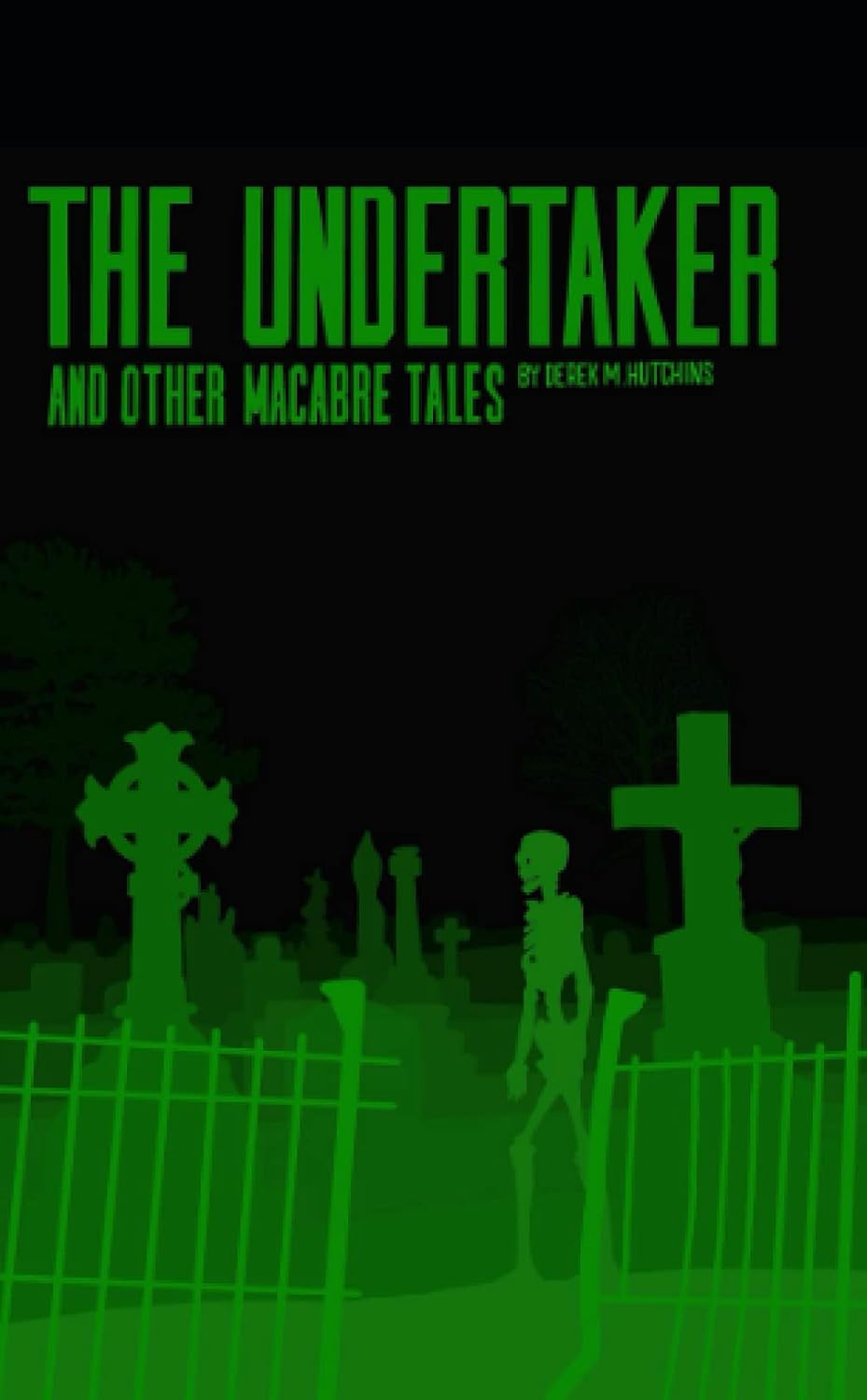 The Undertaker and Other Macabre Tales poster
