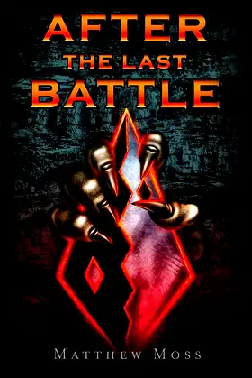 After the Last Battle (1) (The Last Battle Series) poster