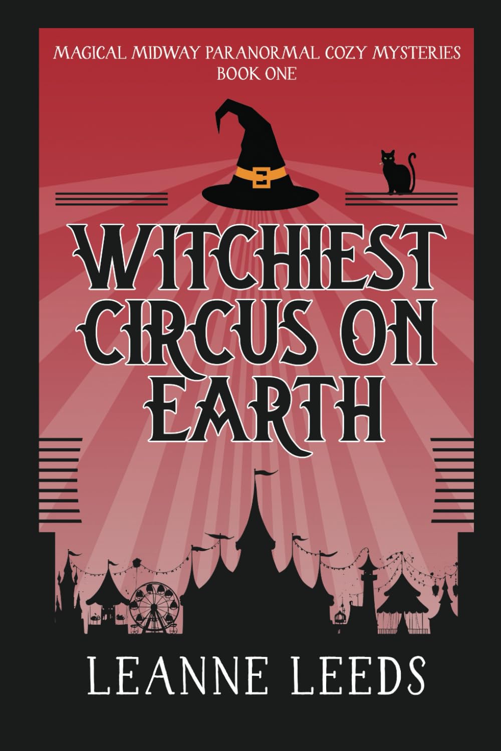 Witchiest Circus on Earth (Magical Midway Paranormal Cozy Mysteries) poster