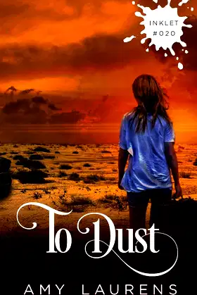 To Dust (Inklet) poster