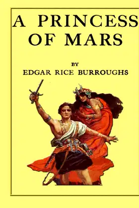 A Princess of Mars: A Novel Science fantasy By Edgar Rice Burroughs poster