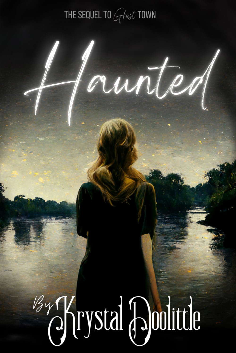 Haunted: A Ghost Town novel (Ghost Town Series book 2) poster