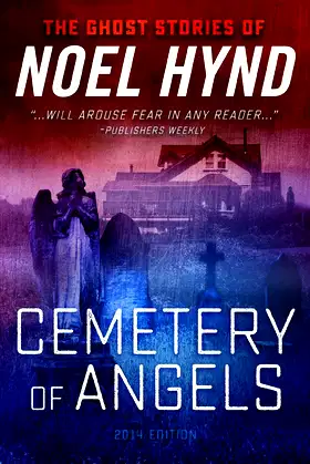 Cemetery of Angels (The 'Ghost' Novels of Noel Hynd) poster