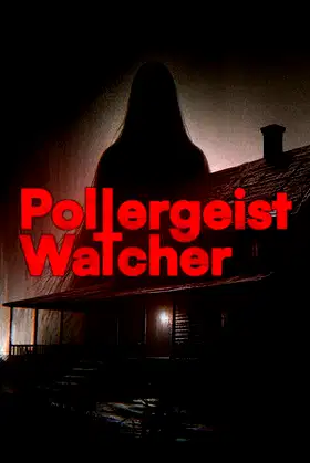 Poltergeist Watcher poster