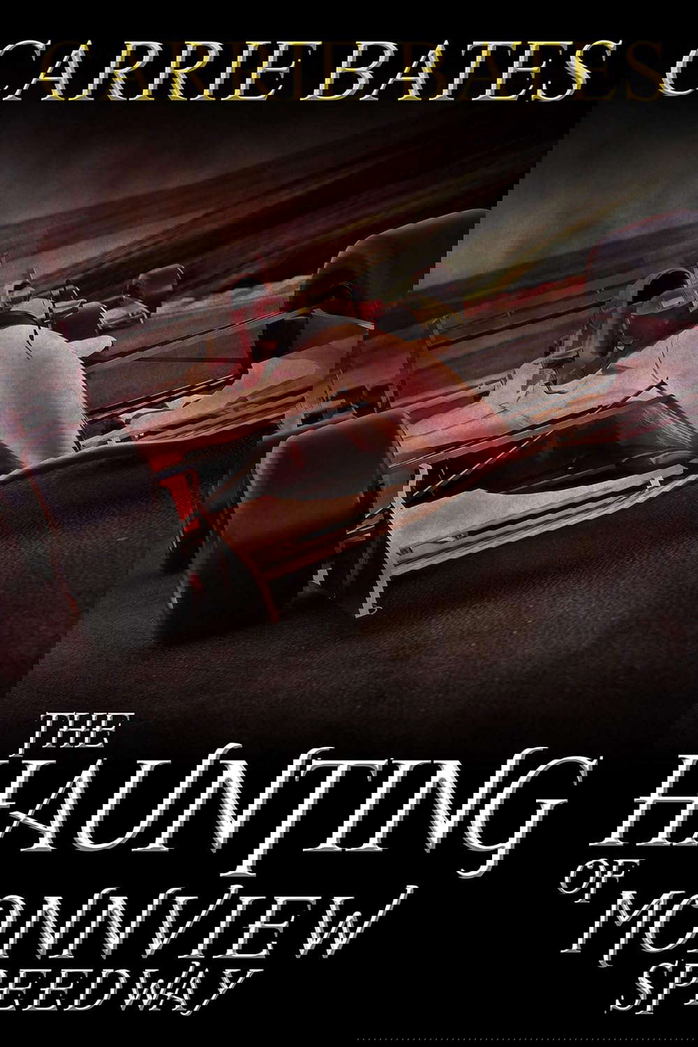 The Haunting of Monnview Speedway poster