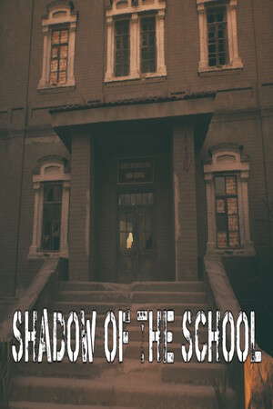 Shadow of the School poster