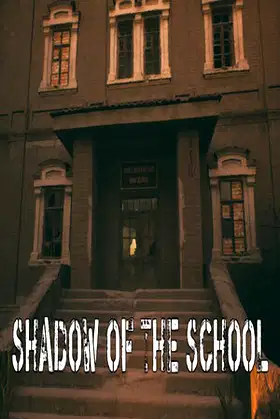 Shadow of the School poster