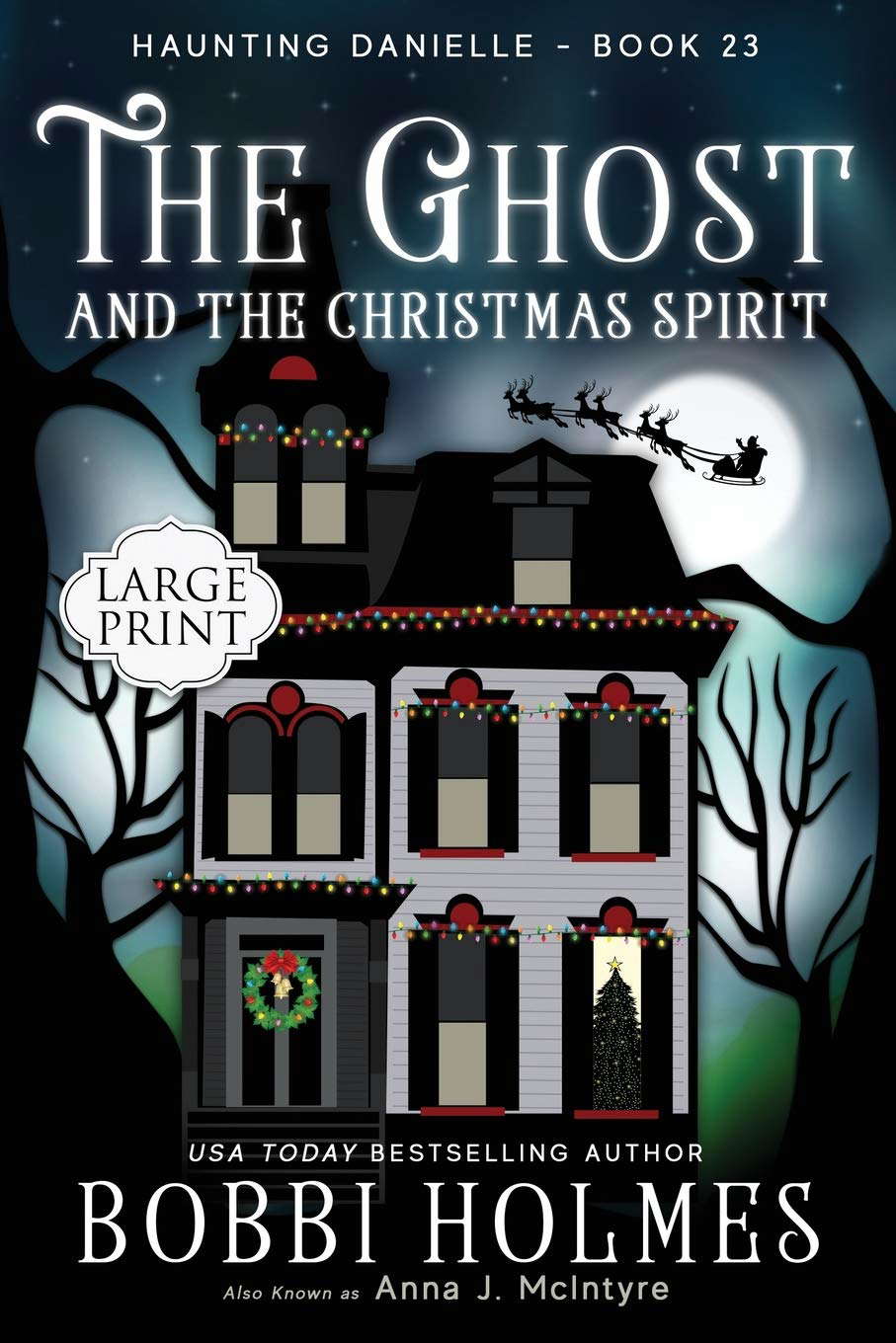 The Ghost and the Christmas Spirit (Haunting Danielle) poster
