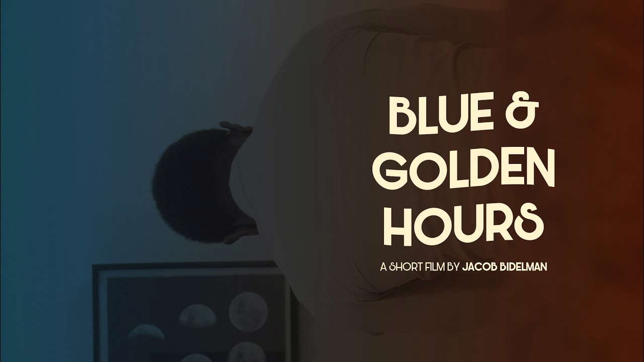 Blue & Golden Hours (2023) | A Short Film