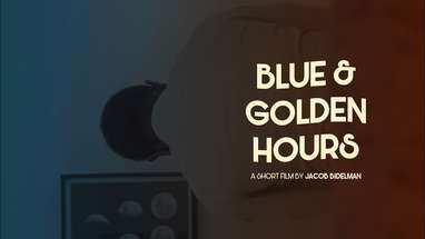 Blue & Golden Hours (2023) | A Short Film poster