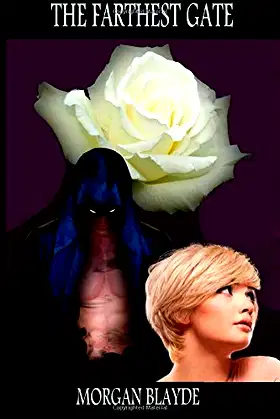The Farthest Gate (The White Rose) poster