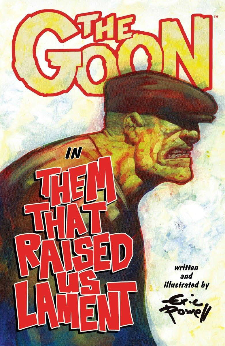 The Goon Volume 12: Them That Raised Us Lament poster