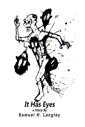 It Has Eyes poster