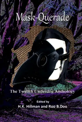 Mask-Querade (Underdog Anthology) poster