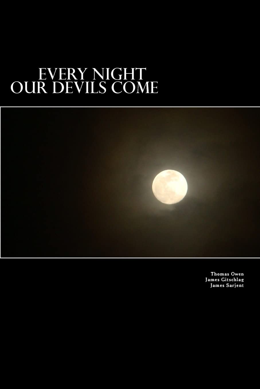 Every Night Our Devils Come: Darker Tales poster