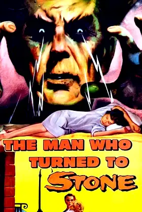 The Man Who Turned to Stone poster