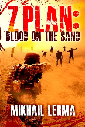 Z Plan: Blood on the Sand (Z Plan Trilogy) poster