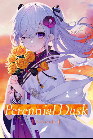 Perennial Dusk -Kinsenka- poster