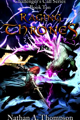 Raging Thrones (Challenger's Call Book 10) poster