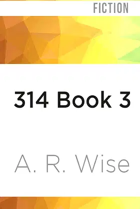 314 Book 3 (Widowsfield Trilogy, 3) poster
