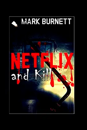 Netflix and Kill poster