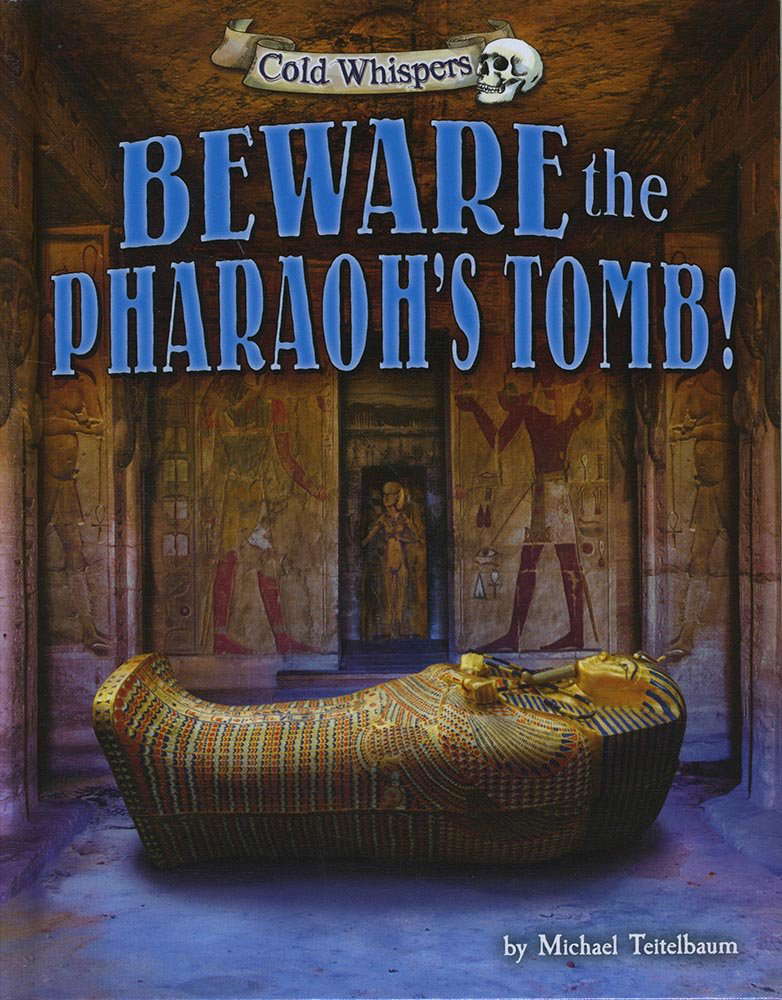 Beware the Pharaoh’s Tomb! (Cold Whispers) poster
