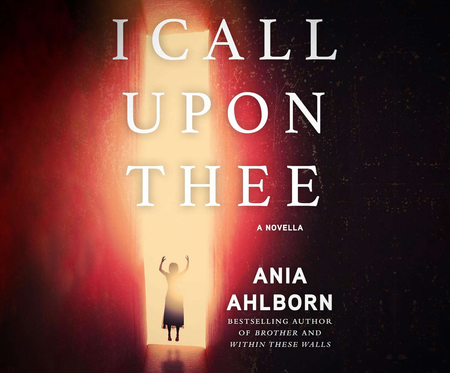 I Call Upon Thee: A Novella poster