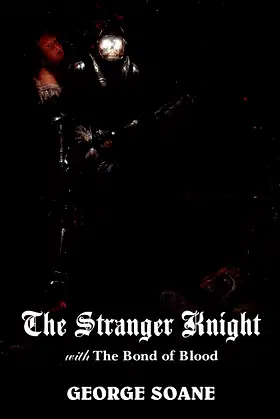 The Stranger Knight, with The Bond of Blood (Gothic Classics) poster