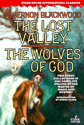 The Lost Valley / The Wolves of God poster