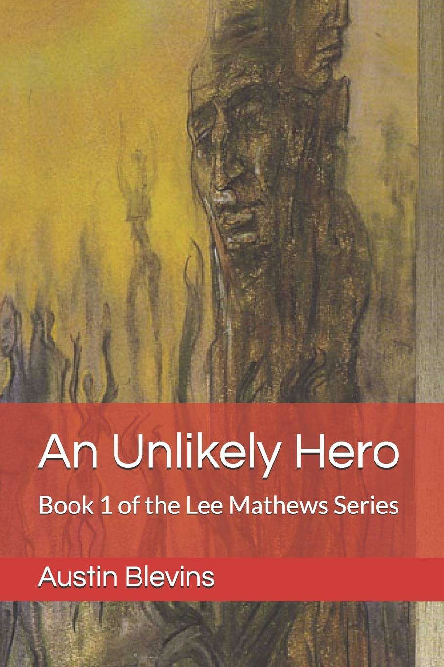 An Unlikely Hero: Book 1 of the Lee Mathews Series poster