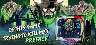 Is this Game Trying to Kill Me? Preface capsule