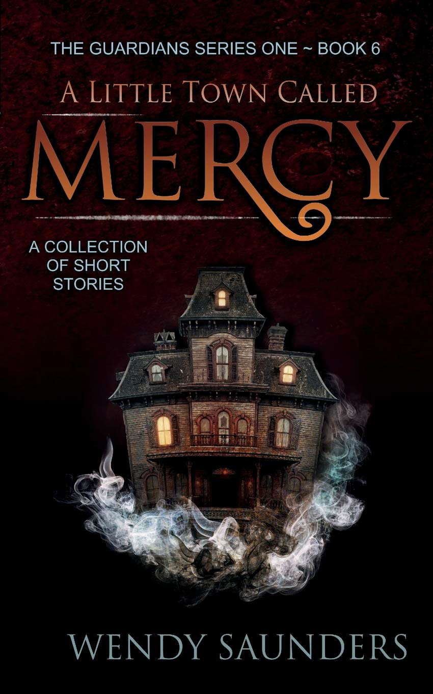 A Little Town Called Mercy (The Guardians) poster