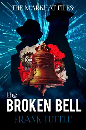 The Broken Bell (The Markhat Files Book 4) poster