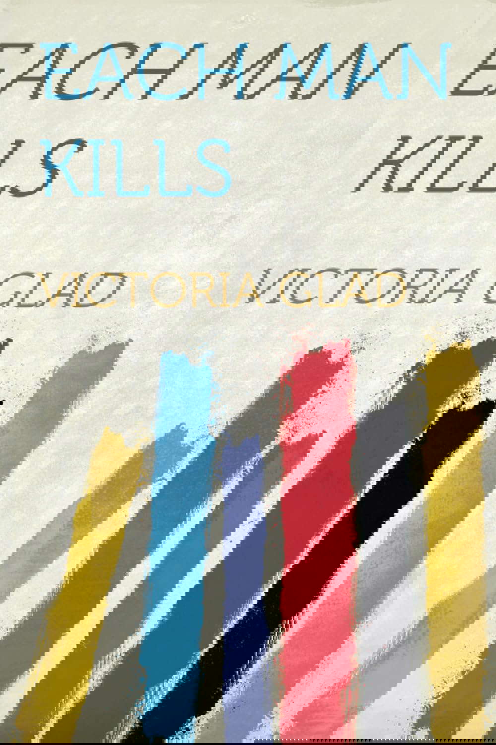 Each Man Kills poster