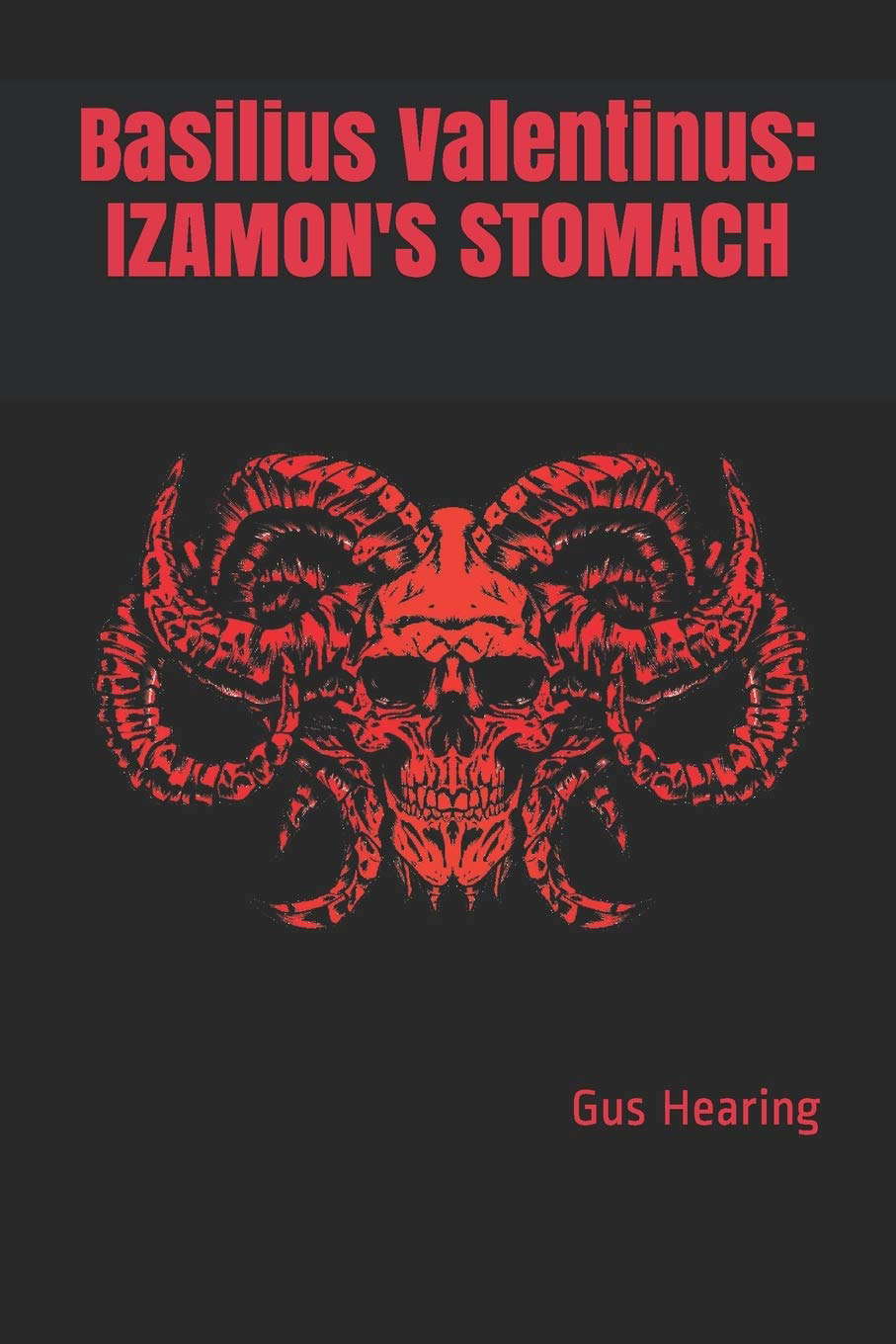 Basilius Valentinus: IZAMON'S STOMACH (BS) poster