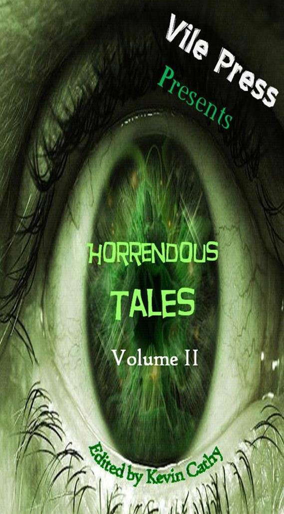Vile Press Presents: Horrendous Tales (Volume II) poster