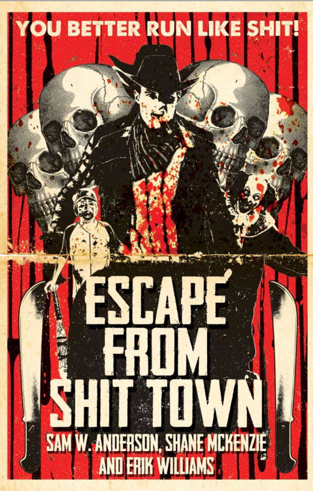 Escape from Shit Town poster
