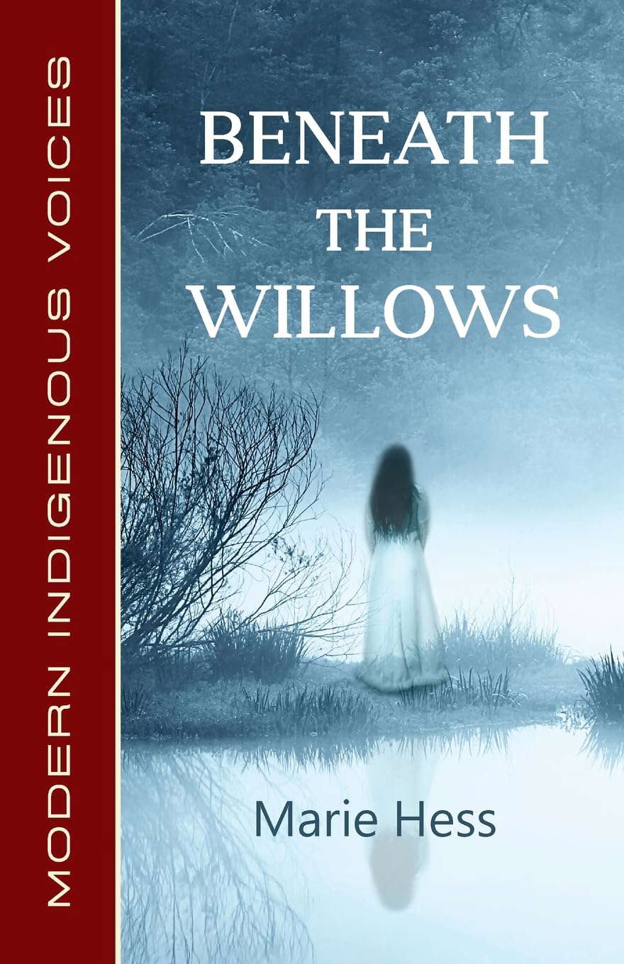 Beneath the Willows (Modern Indigenous Voices) poster