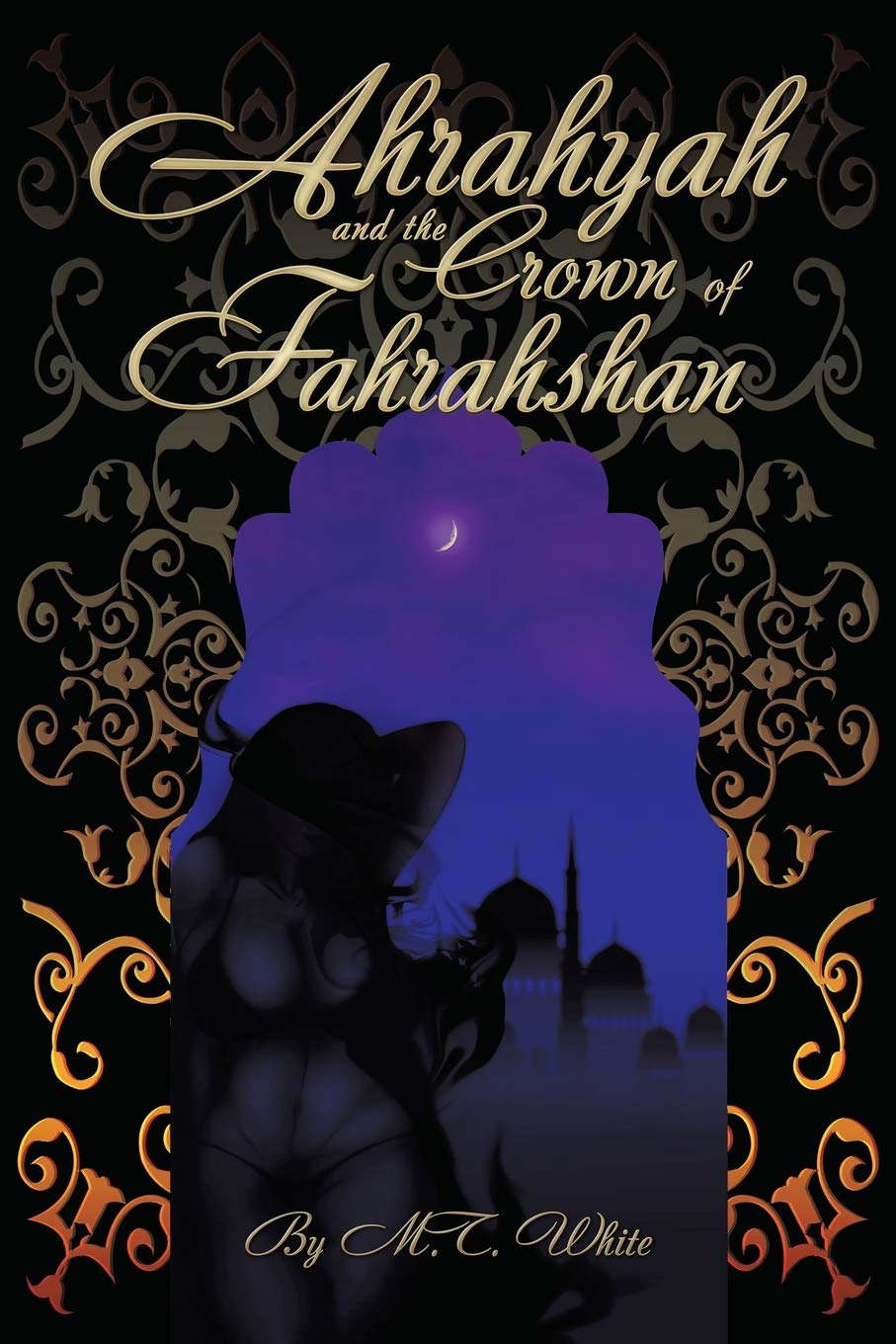 Ahrahyah and the Crown of Fahrahshan poster