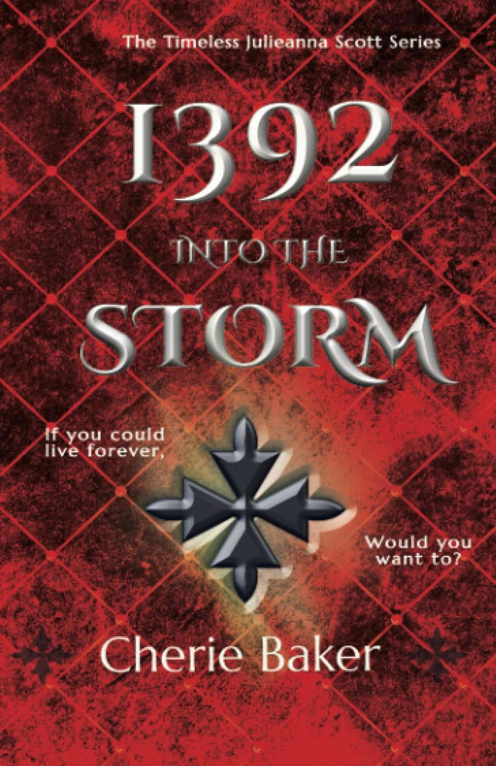 1392 Into the Storm (The Timeless Julieanna Scott) poster