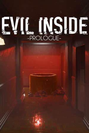 Evil Inside - Prologue poster