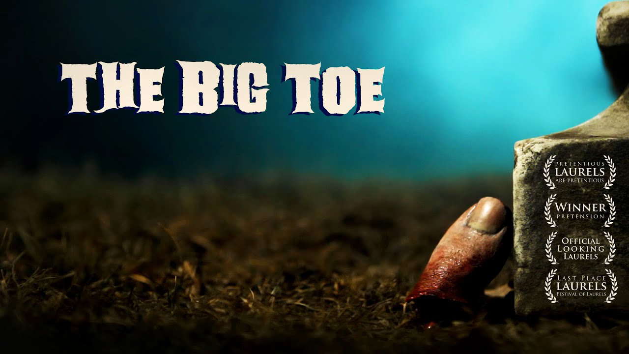 The Big Toe - Short Horror Film with a Spooky Ghost