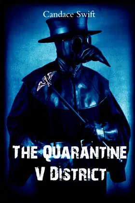 The Quarantine V District poster