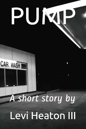 PUMP: A Short Story poster