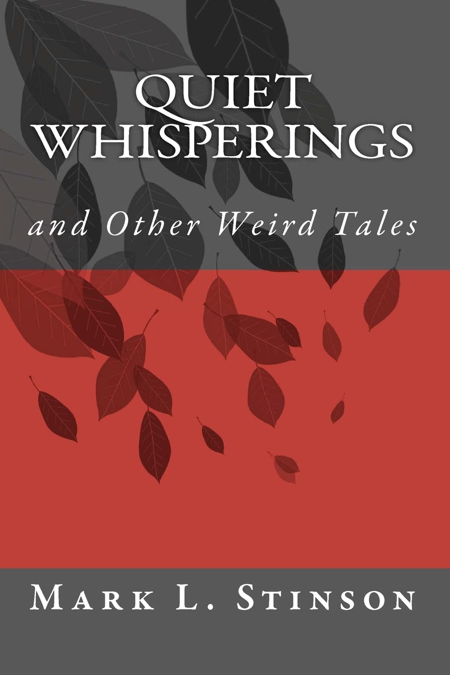 Quiet Whisperings: And Other Weird Tales poster