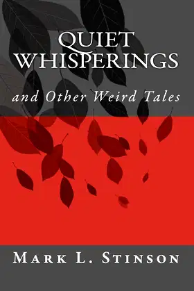 Quiet Whisperings: And Other Weird Tales poster
